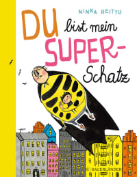 Cover des Buches Du bist mein Superschatz von Nina Reittu