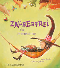 Cover des Buches Zauberfrei für Hermeline von Katja Reider