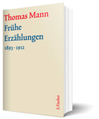 GKFA - Frühe Erzählungen - Thomas Mann - Text und Kommentar in einer Kassette