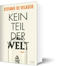 Stefanie de Velasco Kein Teil der Welt