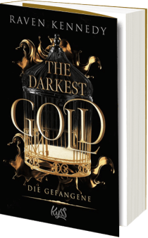 The Darkest Gold – Die Gefangene