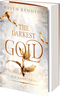 The Darkest Gold – Die Kämpferin