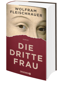 Buchblock Die dritte Frau von Wolfram Fleischhauer