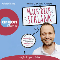 Hörbuchcover von Mach dich schlank: Insulinresistenz als Ursache von Übergewicht erkennen und stoppen von Mario D. Richardt