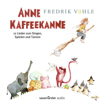 Hörbuchcover von Anne Kaffeekanne (Vinyl-Ausgabe): 12 Lieder zum Singen, Spielen und Tanzen