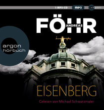 Hörbuchcover von Eisenberg: Kriminalroman von Andreas Föhr, wird gesprochen von Michael Schwarzmaier