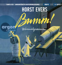 Hörbuchcover von Bumm!: Kriminalgeschichten von Horst Evers