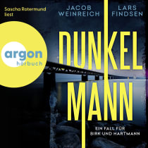 Hörbuchcover von Dunkelmann von Lars Findsen, Jacob Weinreich, wird gesprochen von Sascha Rotermund