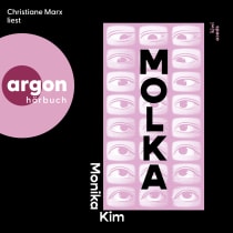 Hörbuchcover von Molka von Monika Kim, wird gesprochen von Christiane Marx