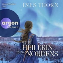 Hörbuchcover von Die Heilerin des Nordens von Ines Thorn, wird gesprochen von Verena Wolfien