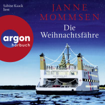Hörbuchcover von Die Weihnachtsfähre von Janne Mommsen, wird gesprochen von Sabine Kaack