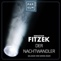 Hörbuchcover von Der Nachtwandler von Sebastian Fitzek, wird gesprochen von Simon Jäger