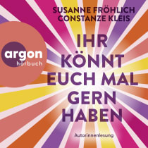 Hörbuchcover von Ihr könnt euch mal gernhaben