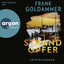 Hörbuchcover von Strandopfer: Grenzfall Ostsee von Frank Goldammer, wird gesprochen von Oliver Siebeck