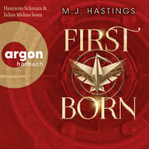 Hörbuchcover von Firstborn von M. J. Hastings, wird gesprochen von Henriette Schreurs, Julian Mehne
