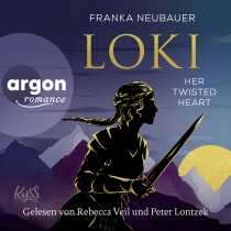 Hörbuchcover von Loki − Her Twisted Heart von Franka Neubauer, wird gesprochen von Rebecca Veil, Peter Lontzek