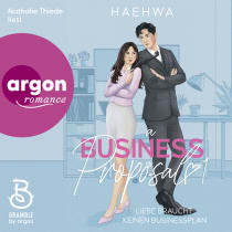 Hörbuchcover von A Business Proposal 1: Liebe braucht keinen Businessplan von Haehwa, wird gesprochen von Nathalie Thiede