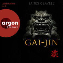 Hörbuchcover von Gai-Jin von James Clavell, wird gesprochen von Julian Mehne