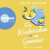 Hörbuchcover von Ein Wiedersehen im Sommer von Julie Caplin, wird gesprochen von Viola Müller