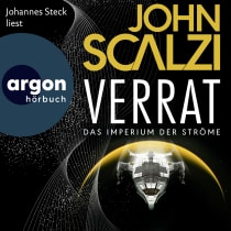 Hörbuchcover von Verrat - Das Imperium der Ströme 2: Roman von John Scalzi, wird gesprochen von Johannes Steck