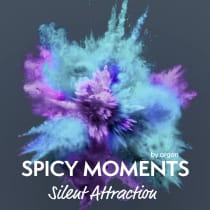 Hörbuchcover von Silent Attraction: Erotische Geschichte von spicy moments by argon, wird gesprochen von Sabine Schmitt
