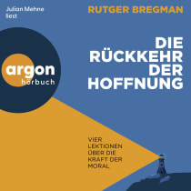Hörbuchcover von Die Rückkehr der Hoffnung: Vier Lektionen über die Kraft der Moral