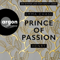 Hörbuchcover von Prince of Passion – Henry von Emma Chase, wird gesprochen von Eni Winter, Sven Macht