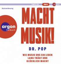 Hörbuchcover von Macht Musik!: Wie Musik uns ein Leben lang trägt und glücklich macht von Dr. Pop