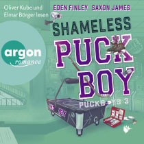 Hörbuchcover von Shameless Puckboy von Eden Finley, Saxon James, wird gesprochen von Oliver Kube, Elmar Börger