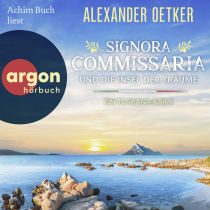 Hörbuchcover von Signora Commissaria und die Insel der Träume: Ein Toskana-Krimi