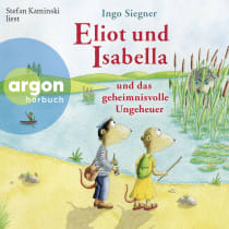 Hörbuchcover von Eliot und Isabella und das geheimnisvolle Ungeheuer