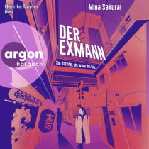Hörbuchcover von Der Exmann – Sie dachte, sie wäre ihn los.