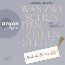Hörbuchcover von Bookish Belles – Was zwischen den Zeilen steht von Kelly Moran, wird gesprochen von Christiane Marx