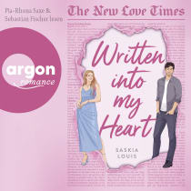 Hörbuchcover von The New Love Times, Band 1 – Written into my Heart von Saskia Louis, wird gesprochen von Pia-Rhona Saxe, Sebastian Fischer