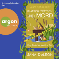 Hörbuchcover von Klatsch, Tratsch und Mord: Ein Miss-Fortune-Krimi 12 von Jana DeLeon, wird gesprochen von Johanna Zehendner
