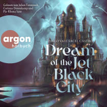 Hörbuchcover von Dream of the Jet-Black City