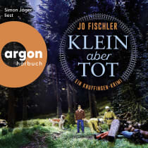 Hörbuchcover von Klein aber tot: Ein Knuffingen-Krimi von Jo Fischler, wird gesprochen von Simon Jäger