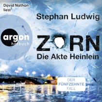 Hörbuchcover von Zorn – Die Akte Heinlein von Stephan Ludwig, wird gesprochen von David Nathan