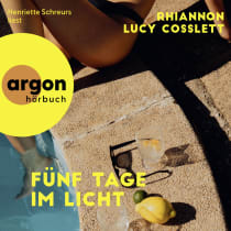 Hörbuchcover von Fünf Tage im Licht von Rhiannon Lucy Cosslett, wird gesprochen von Henriette Schreurs