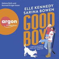Hörbuchcover von Good Boy: Liebe ist ein Griff nach den Sternen (sagt er) von Sarina Bowen, Elle Kennedy, wird gesprochen von Helene Roth, Konrad Krüger