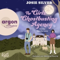 Hörbuchcover von The Girls Ghostbusting Agency – Kooky Spooky Love von Josie Silver, wird gesprochen von Mélanie Fouché