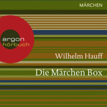 Hörbuchcover von Wilhelm Hauff: Die Märchen Box (Kalif Storch / Der kleine Muck / Zwerg Nase / Das kalte Herz / Das Märchen vom falschen Prinzen) von Wilhelm Hauff, wird gesprochen von Christian Rode, Tom Vogt