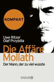 Buchcover von Die Affäre Mollath - kompakt: Der Mann, der zu viel wusste von Uwe Ritzer, Olaf Przybilla