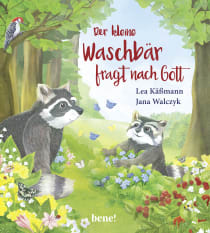 Buchcover von Der kleine Waschbär fragt nach Gott – ein Bilderbuch für Kinder ab 2 Jahren von Lea Käßmann