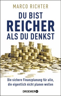 Buchcover von You are Richer than You Think: Die sichere Finanzplanung für alle, die eigentlich nicht planen wollen