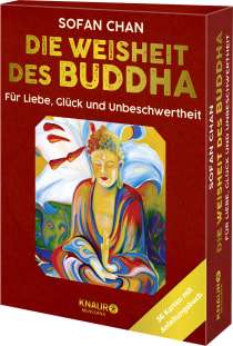 Buchcover von Die Weisheit des Buddha für Liebe, Glück und Unbeschwertheit: 36 Karten mit Anleitungsbuch von Sofan Chan