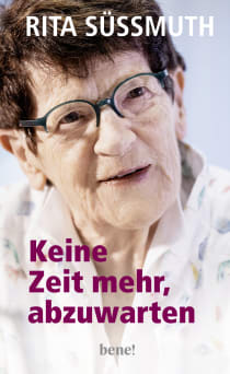 Buchcover von Keine Zeit mehr, abzuwarten von Rita Süssmuth