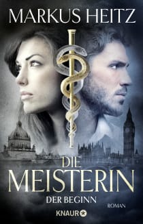 Buchcover von Die Meisterin: Der Beginn von Markus Heitz