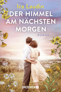 Buchcover von Der Himmel am nächsten Morgen: Roman von Ira Laudin