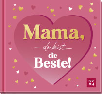 Produktbild von Mama, du bist die Beste! von Ursula Kohaupt